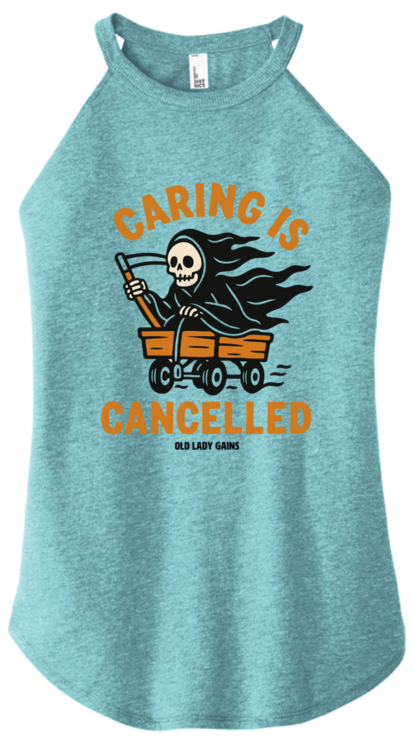 Caring is Cancelled Women Halter Tank