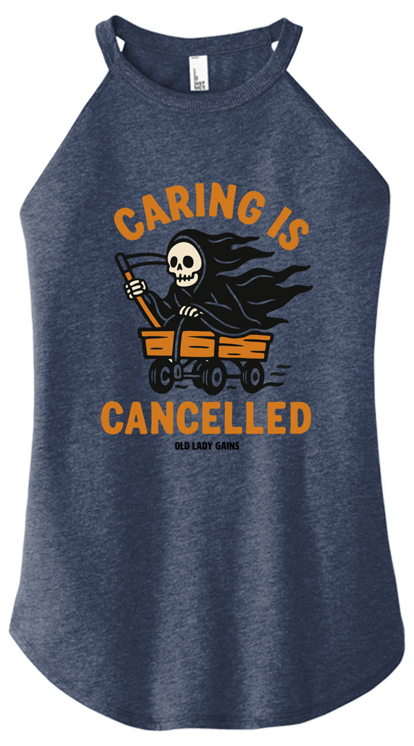 Caring is Cancelled Women Halter Tank