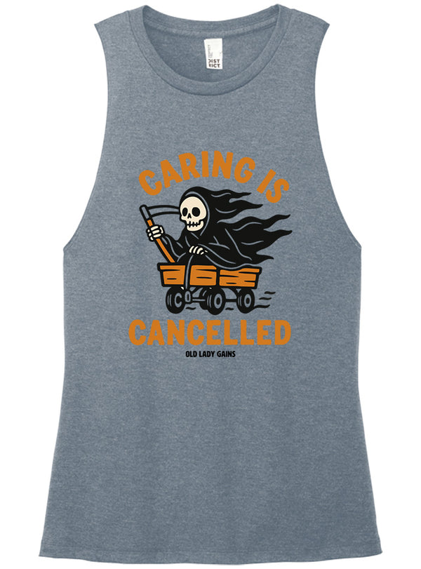 Caring is Cancelled Muscle Tank