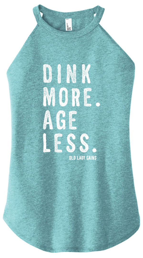 Dink More Age Less Halter Tank
