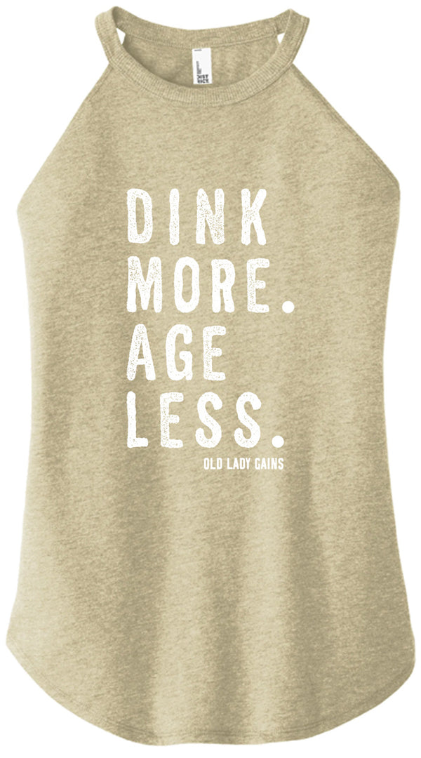 Pickleball tank top with the phrase “Dink More. Age Less.” designed for active pickleball players who embrace fitness, fun, and aging strong.
