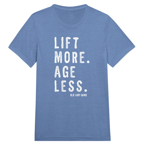 Front view of Lift More Age Less triblend unisex t-shirt by Old Lady Gains, soft athletic fit in blue.