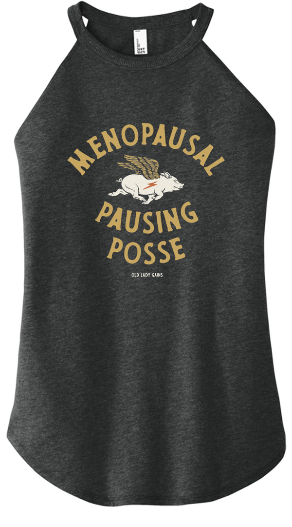 Menopausal Pausing Posse Halter Tank