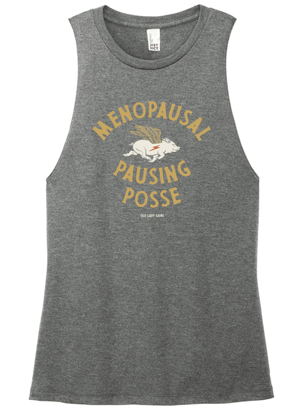 Menopausal Pausing Possee Muscle Tank