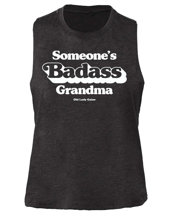 Someones Badass Grandma Crop Tank