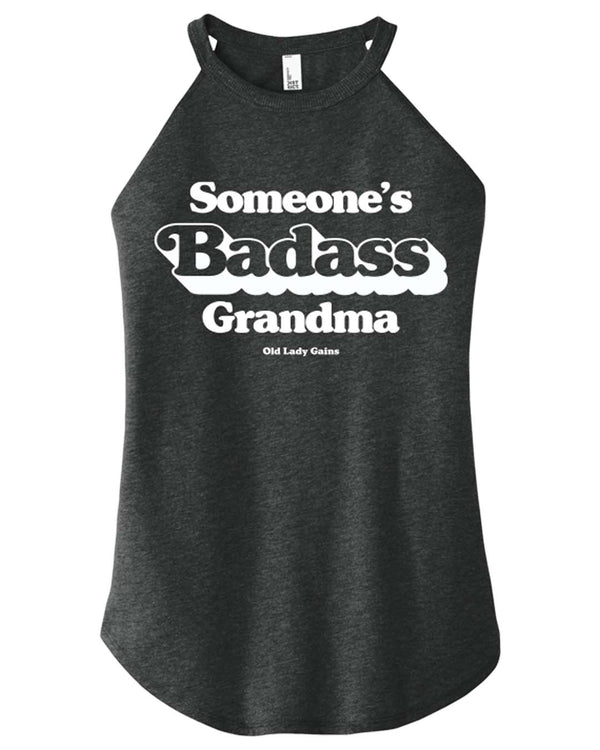 Someones Badass Grandma Halter Tank