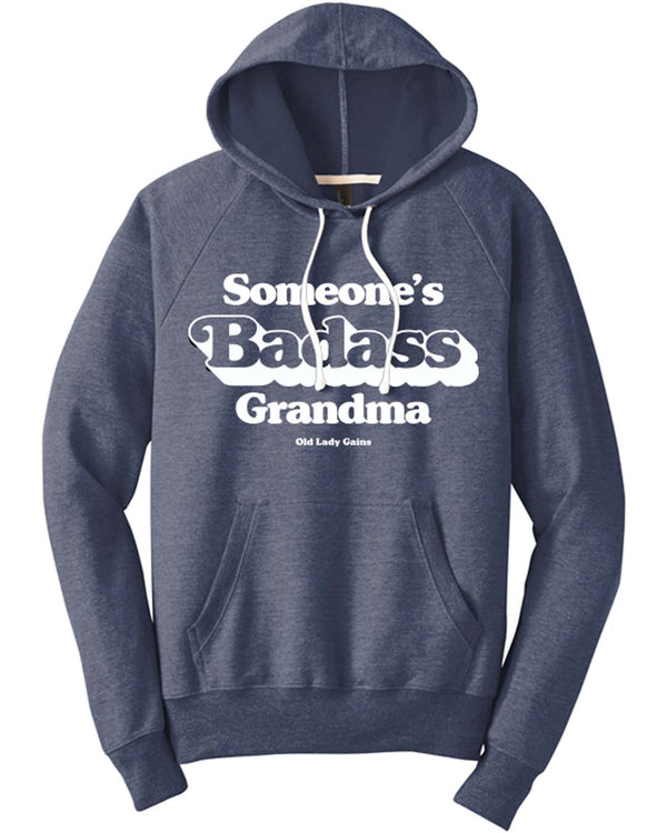 Someone's Badass Grandma Hoodie