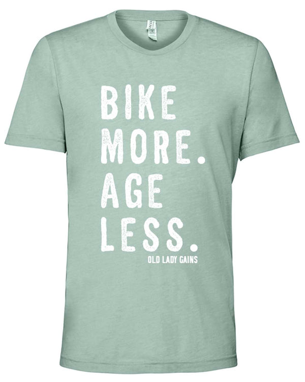 Bike More Age Less Unisex Tee