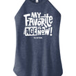 Load image into Gallery viewer, My Favorite Age Is Now Halter Tank