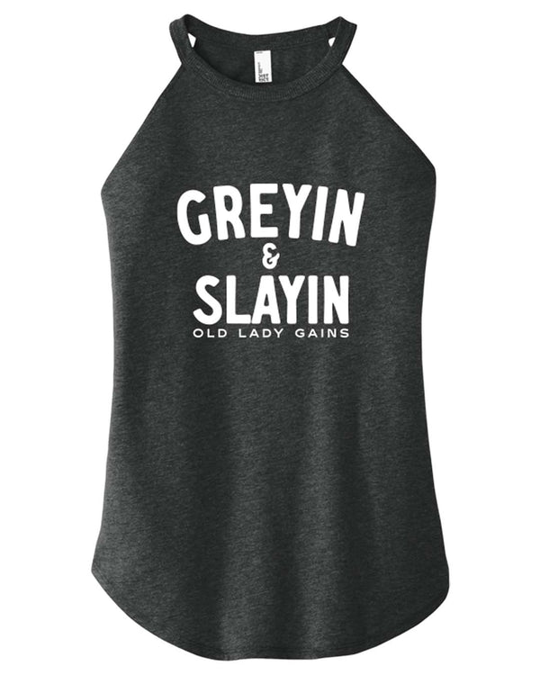 Greyin & Slayin Halter Tank