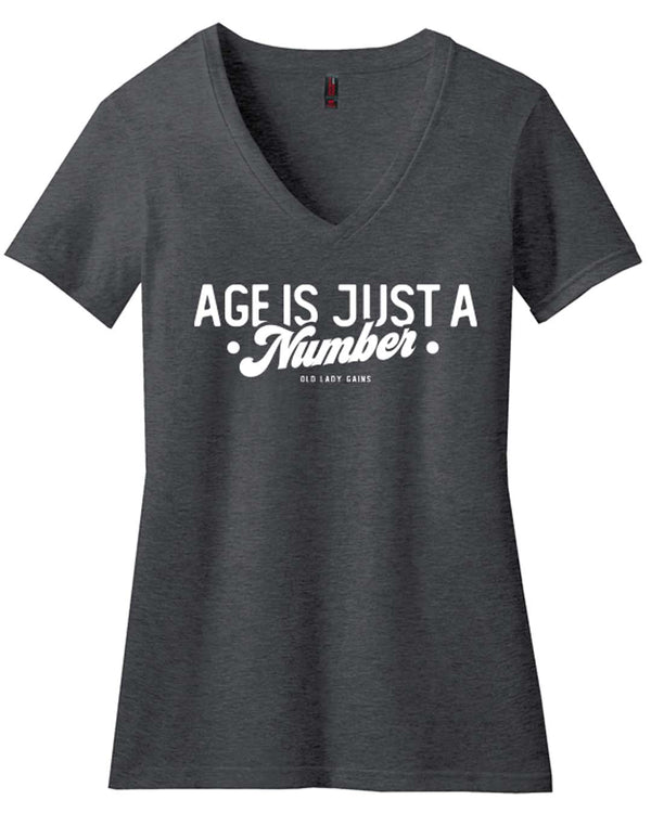 Age Is Just Women's V-Neck Tee