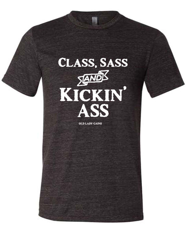 Class Sass & Kickin Ass Unisex Tee