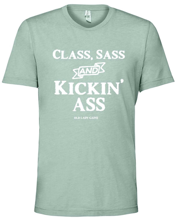 Class Sass & Kickin Ass Unisex Tee