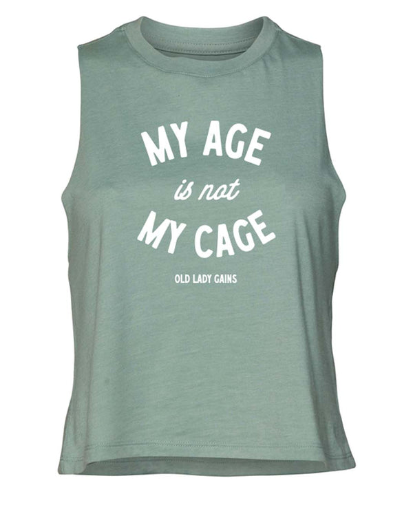 My Age is Not My Cage Crop Tank