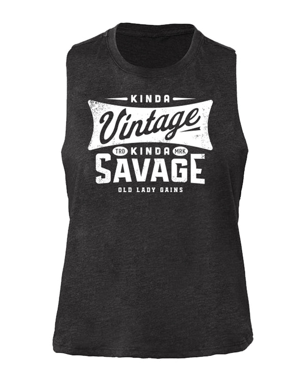 Retro Kinda Vintage Kinda Savage Crop Tank