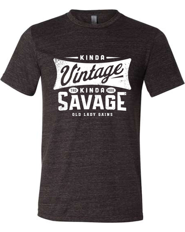Retro Kinda Vintage Kinda Savage Unisex Tee