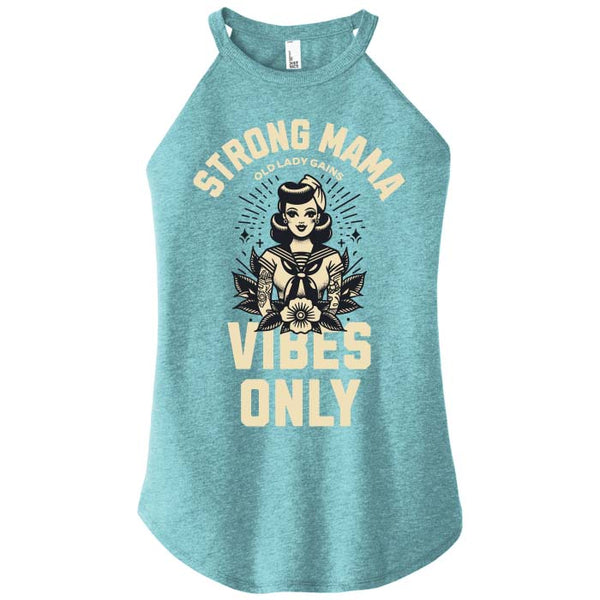 Strong Mama Vibes Only Halter Tank