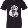 Load image into Gallery viewer, This Lady Likes to Hustle Unisex Tee