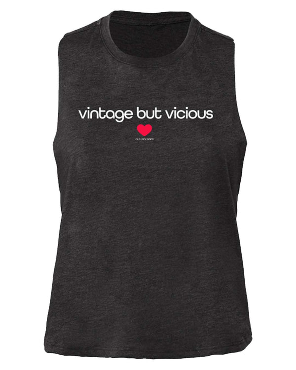 Vintage But Vicious Crop Tank