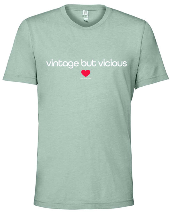 Vintage But Vicious Unisex Tee