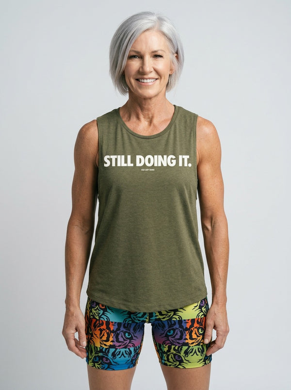 Still Doing It Muscle Tank