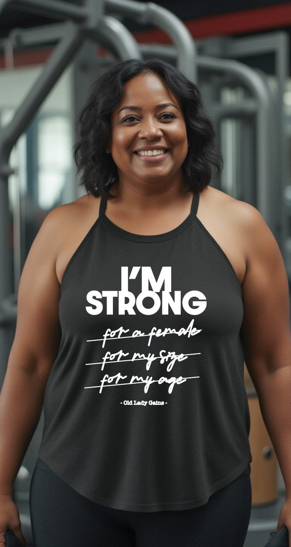 I'm Strong Women Halter Tank