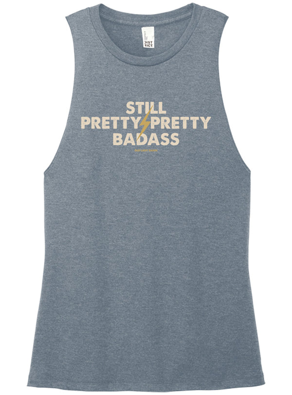 Still Pretty Badass Muscle Tank