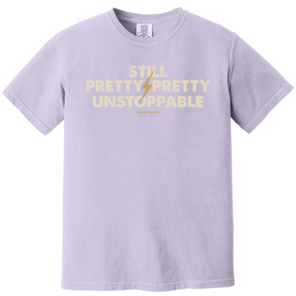 Still Pretty Unstoppable 100% Cotton T-Shirt