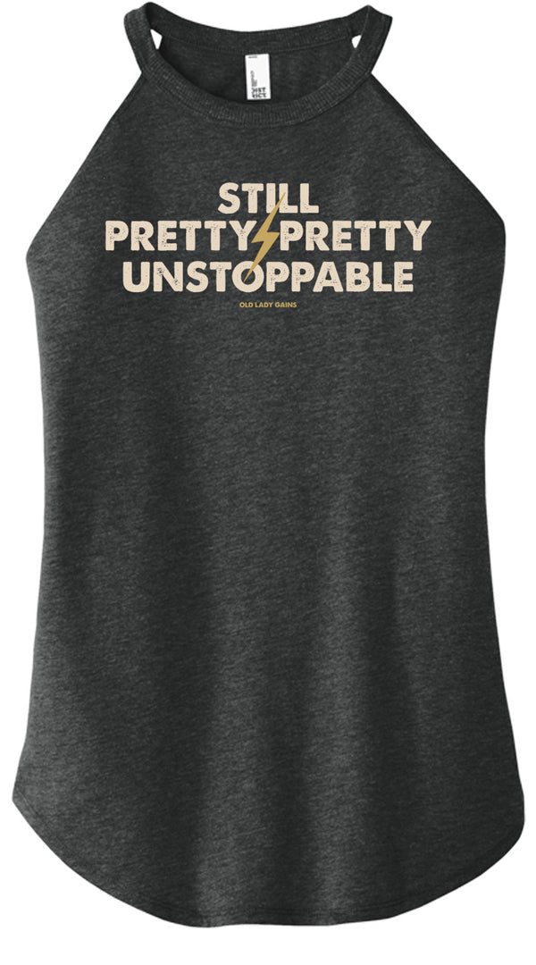 Still Pretty Unstoppable Halter Tank