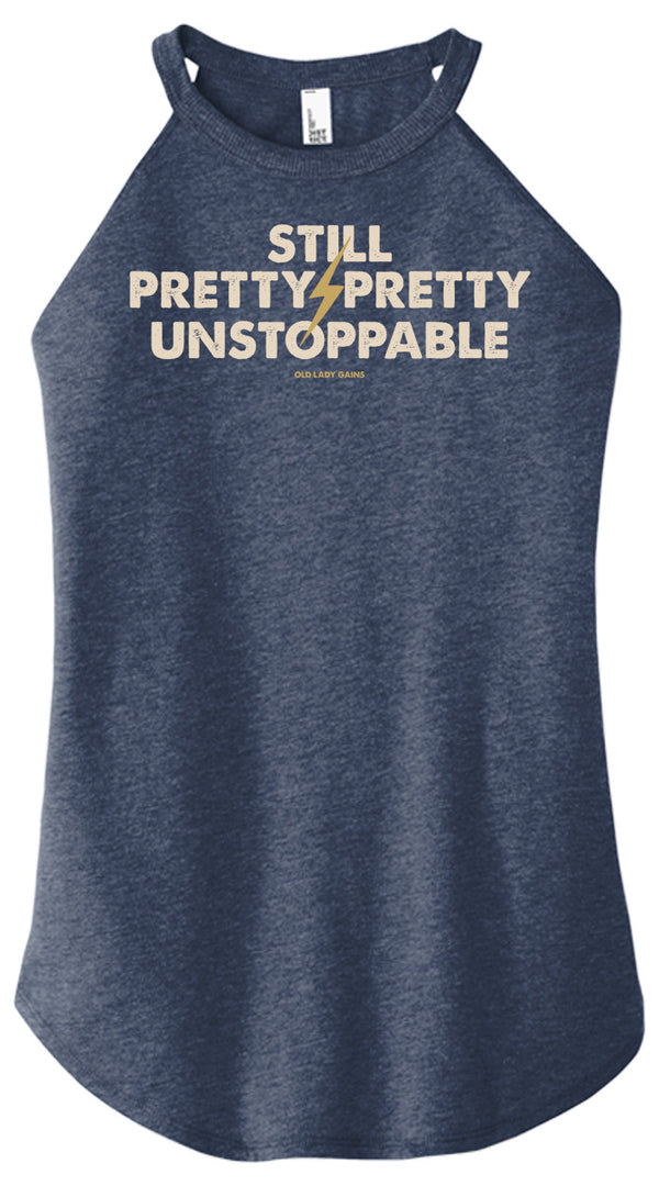 Still Pretty Unstoppable Halter Tank