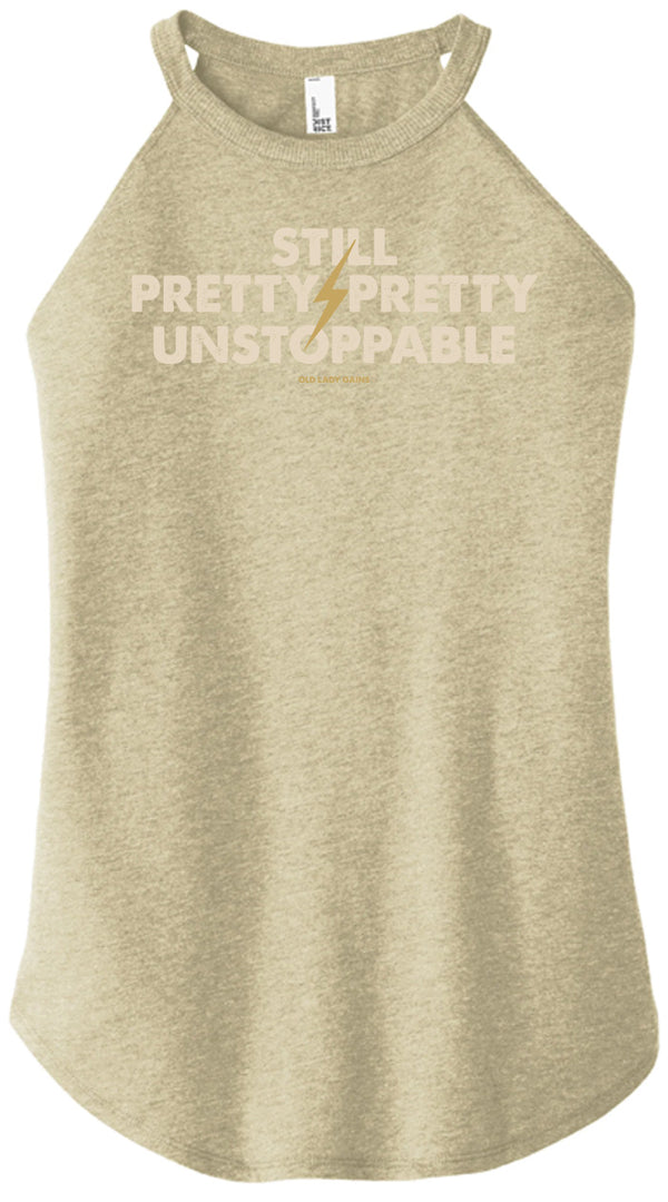 Still Pretty Unstoppable Halter Tank