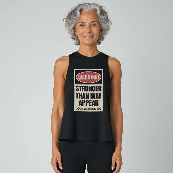 Warning Stronger Than May Appear Crop Tank