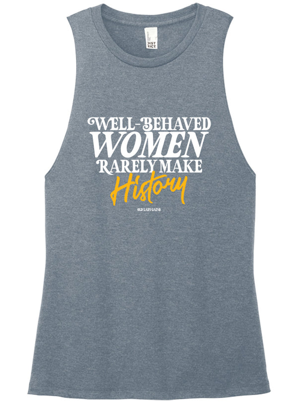 Well-Behaved Women Muscle Tank
