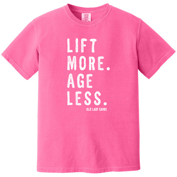 Lift More Age Less 100% Cotton T-Shirt