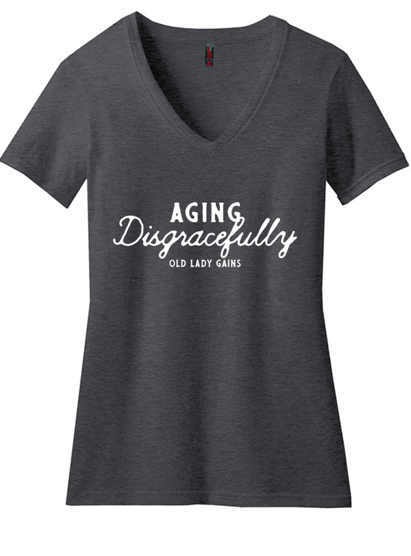 "Aging Disgracefully" design on a women's v-neck t-shirt