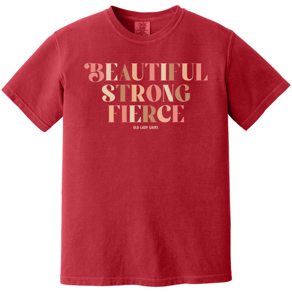 Beautiful Strong Fierce 100% Cotton T-Shirt
