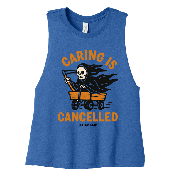Caring is Cancelled Crop Tank