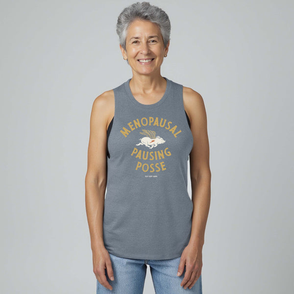 Menopausal Pausing Possee Muscle Tank