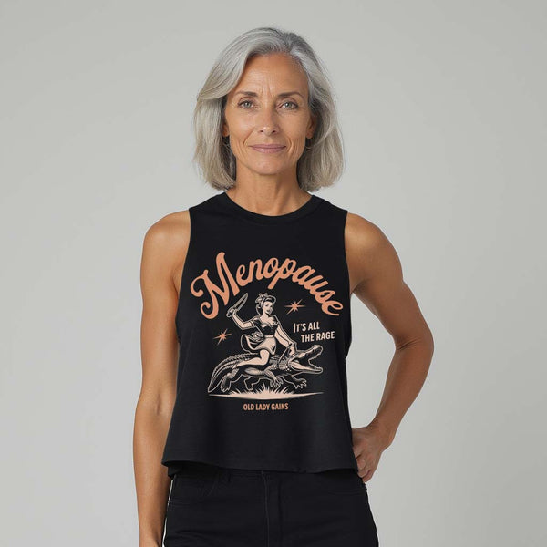 Menopause It's All The Rage Crop Tank