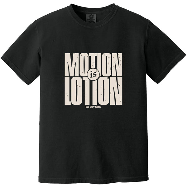 Motion is Lotion 100% Cotton T-Shirt