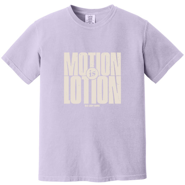 Motion is Lotion 100% Cotton T-Shirt
