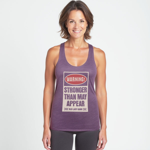 Warning - Strong Than May Appear Racerback Tank Top