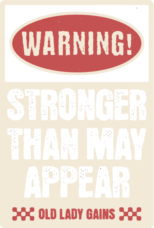 Warning Strong Than May Appear Sticker