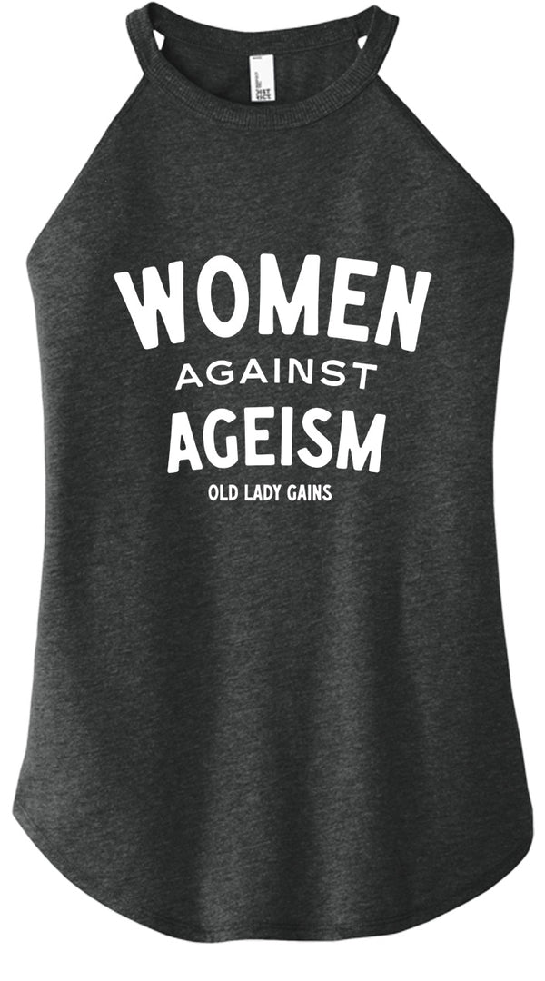 Women Against Ageism Halter Tank