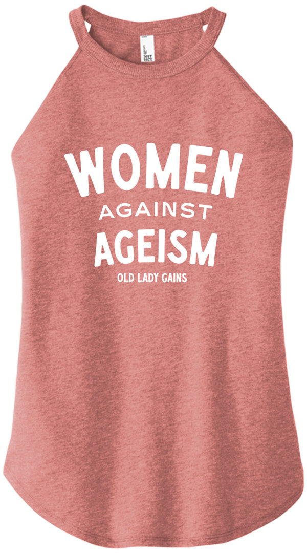 Women Against Ageism Halter Tank