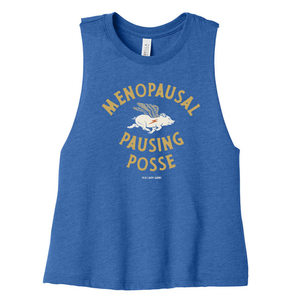 Menopausal Pausing Posse Crop Tank