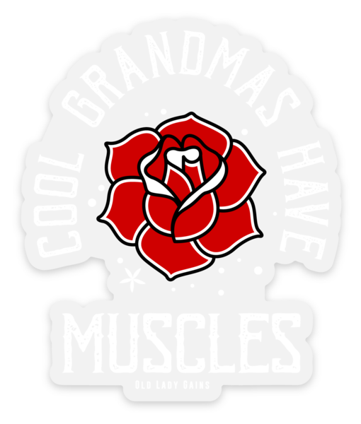 Cool Grandmas Have Muscles Sticker