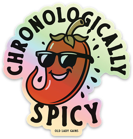 Chronologically Spicy Glitter Sticker