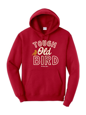Tough Old Bird Hoodie
