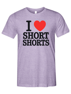 I LOVE SHORT SHORTS Unisex Triblend Tee